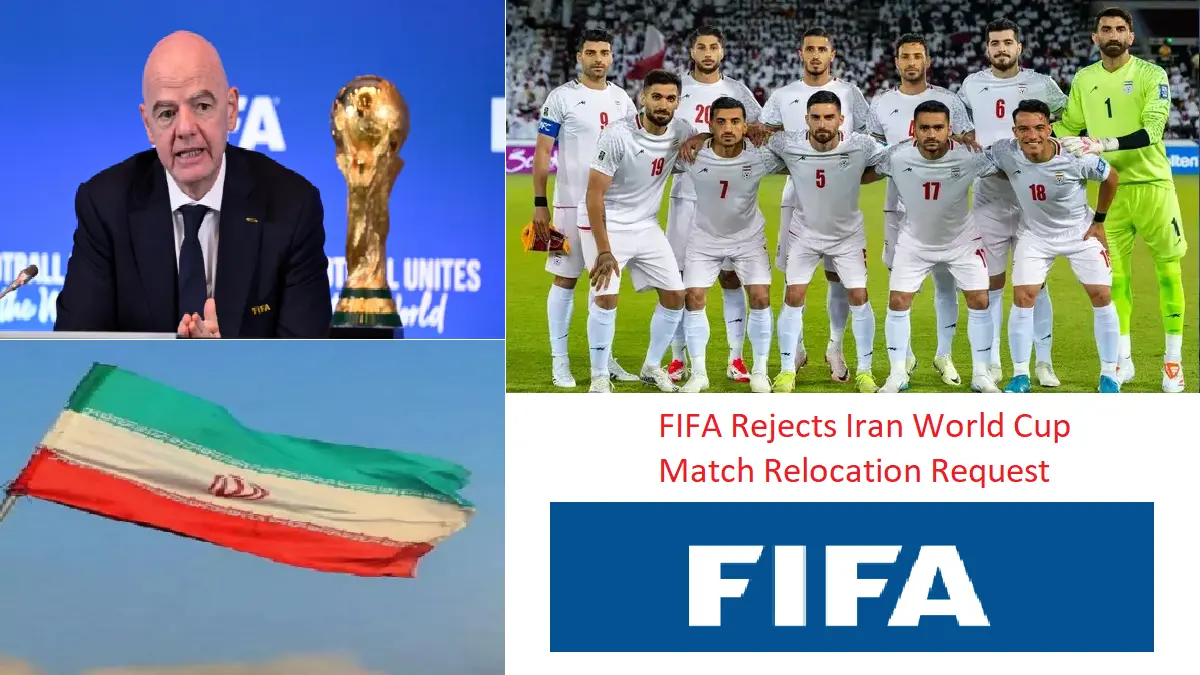 FIFA Rejects Iran World Cup Match Relocation Request