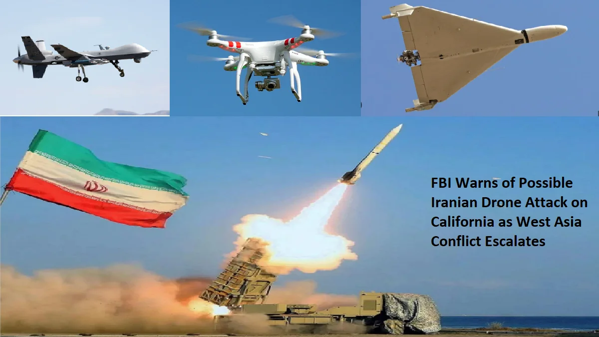 FBI Warns of Possible Iranian Drone Attack on California as West Asia Conflict Escalates